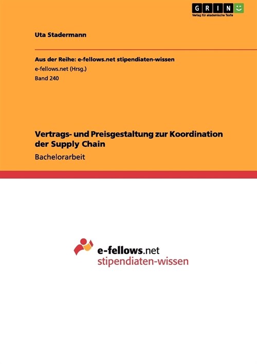 Vertrags- Und Preisgestaltung Zur Koordination Der Supply Chain (Paperback)