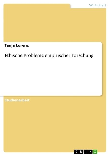Ethische Probleme Empirischer Forschung (Paperback)