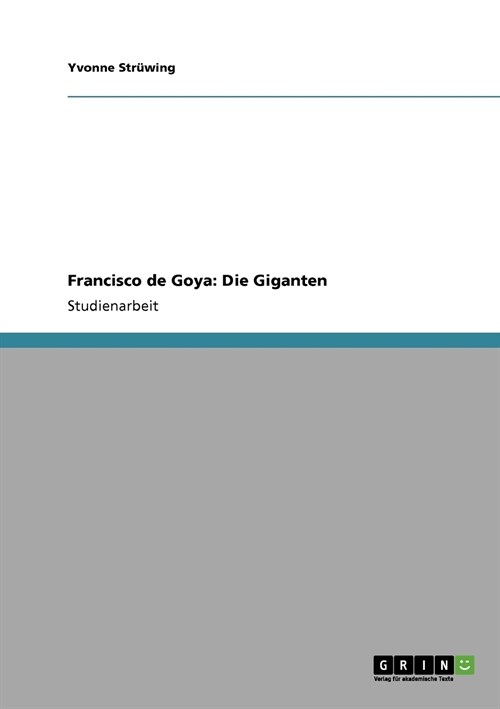 Francisco de Goya: Die Giganten (Paperback)