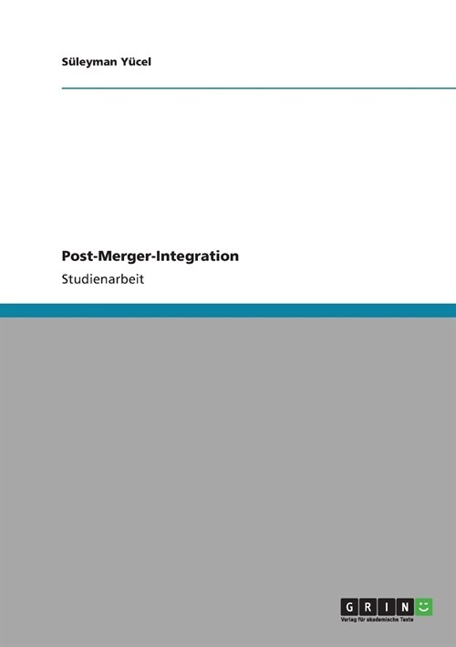 Post-Merger-Integration (Paperback)