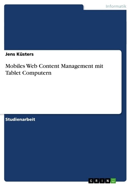 Mobiles Web Content Management Mit Tablet Computern (Paperback)