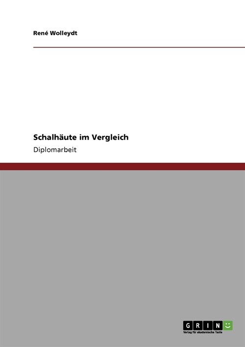 Schalh?te im Vergleich (Paperback)