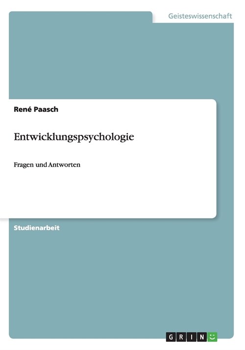 Entwicklungspsychologie: Fragen und Antworten (Paperback)