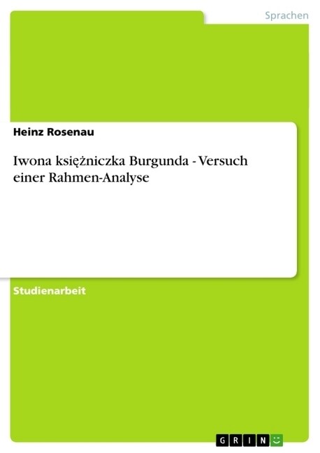 Iwona Księżniczka Burgunda - Versuch Einer Rahmen-Analyse (Paperback)