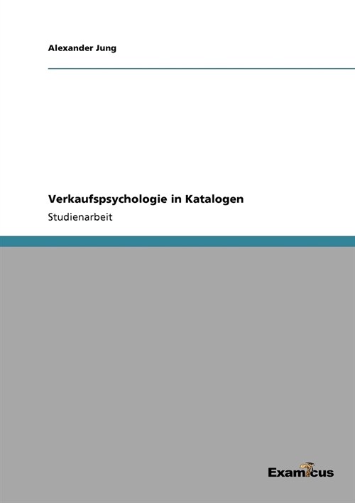 Verkaufspsychologie in Katalogen (Paperback)