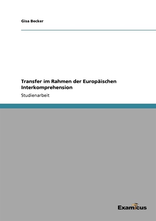 Transfer im Rahmen der Europ?schen Interkomprehension (Paperback)