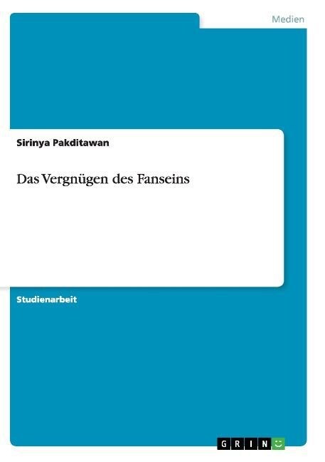 Das Vergn?en des Fanseins (Paperback)