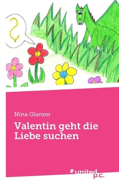 Valentin Geht Die Liebe Suchen (Paperback)