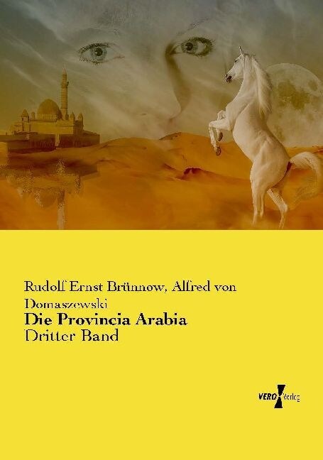 Die Provincia Arabia: Dritter Band (Paperback)