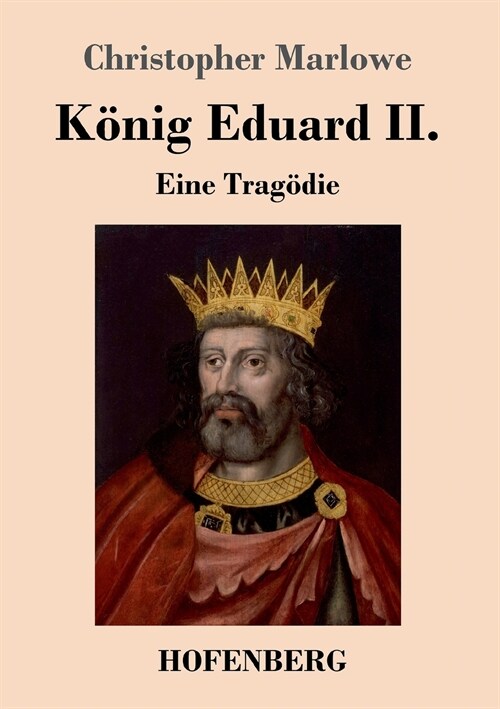 K?ig Eduard II.: Eine Trag?ie (Paperback)