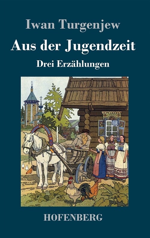 Aus der Jugendzeit: Drei Erz?lungen (Hardcover)