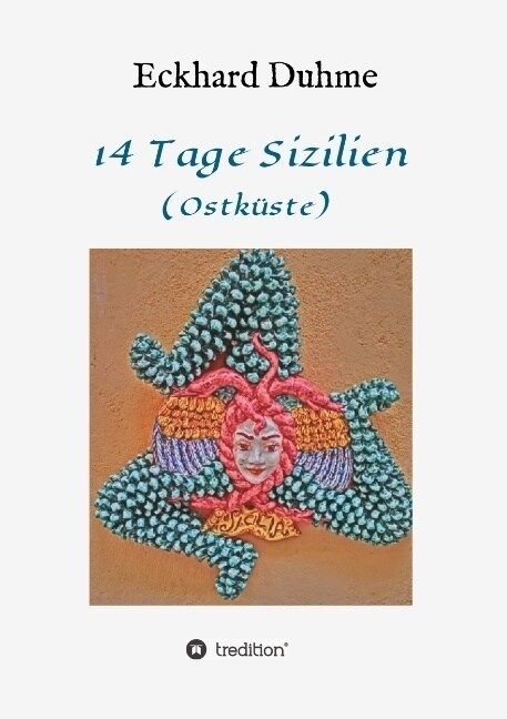 14 Tage Sizilien: (Ostk?te) (Paperback)