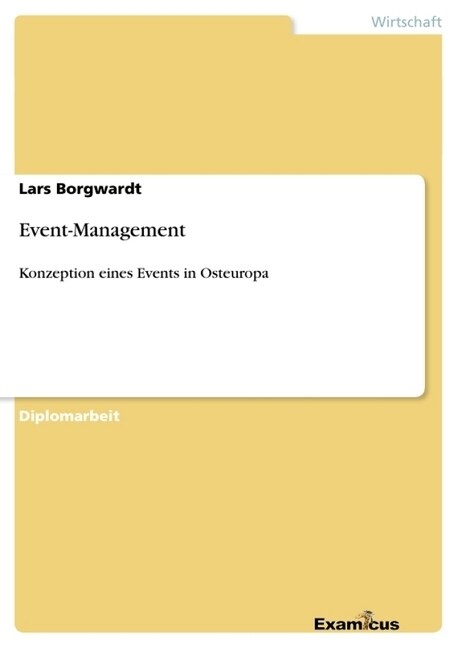 Event-Management: Konzeption eines Events in Osteuropa (Paperback)