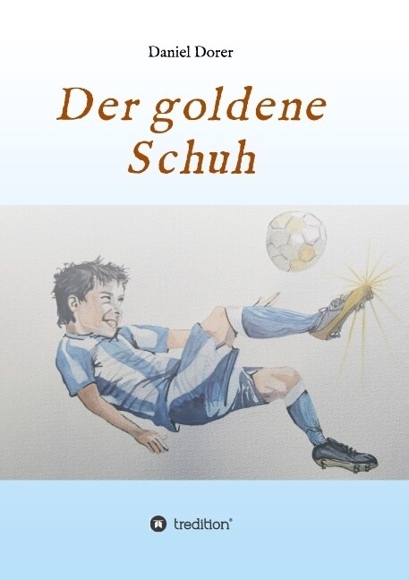 Der Goldene Schuh (Paperback)