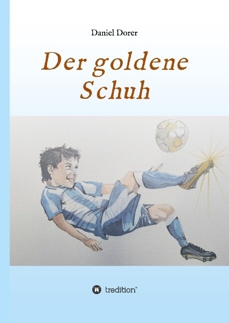 Der Goldene Schuh (Hardcover)