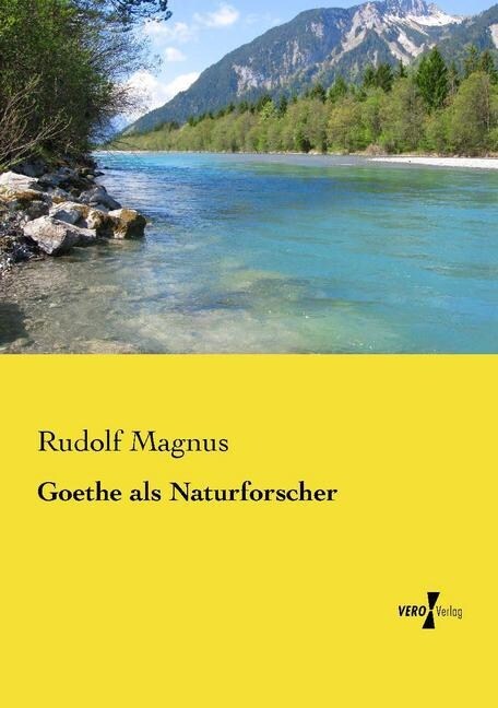 Goethe ALS Naturforscher (Paperback)