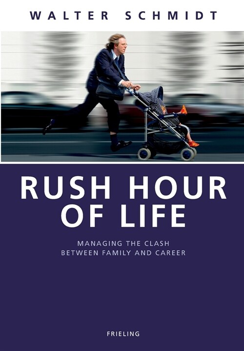 Rush Hour of Life (Paperback)