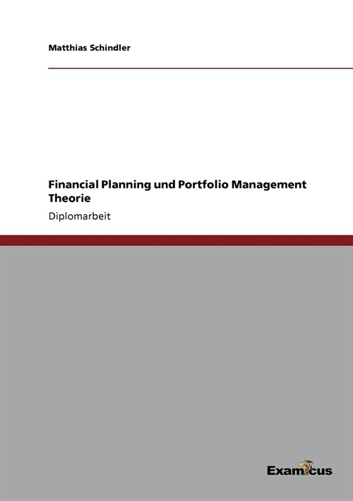 Financial Planning Und Portfolio Management Theorie (Paperback)