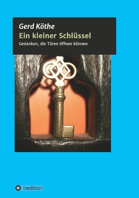 Ein kleiner Schl?sel (Paperback)