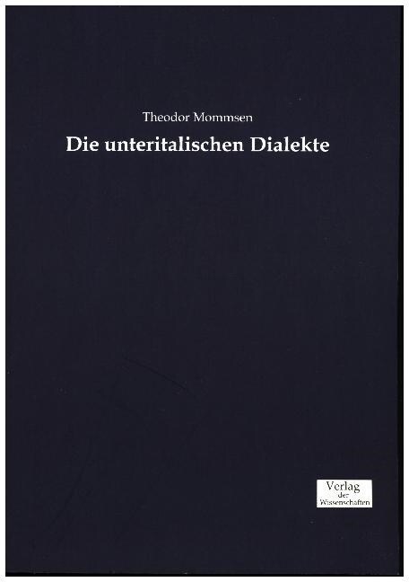 Die Unteritalischen Dialekte (Paperback)