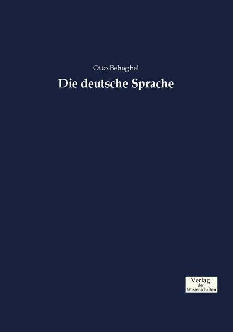 Die Deutsche Sprache (Paperback)