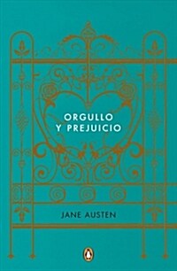 Orgullo Y Prejuicio (Los Mejores Cl?icos) / Pride and Prejudice (Hardcover)