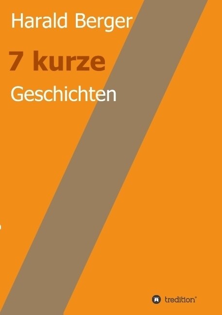 7 Kurze Geschichten (Paperback)