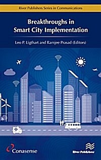 Breakthroughs in Smart City Implementation (Hardcover)
