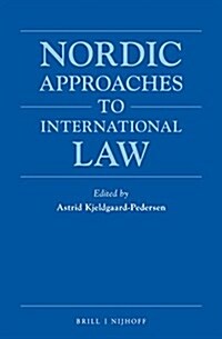 Nordic Approaches to International Law (Hardcover)