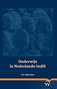 Onderwijs in Nederlands-Indie (Paperback)