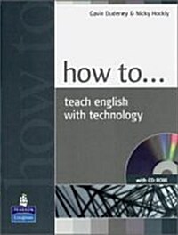 [중고] How to Teach English with Technology Book and CD-Rom Pack (Package)