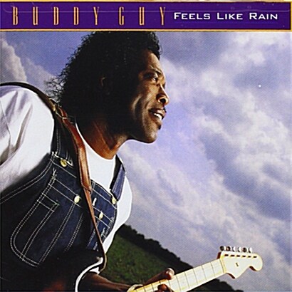 [수입] Buddy Guy - Feels Like Rain