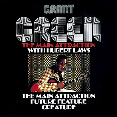 [수입] Grant Green - Main Attraction