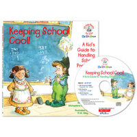 Keeping school cool! :a kid's guide to handling school problems 