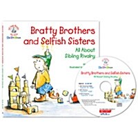 바른생각 영어동화: Bratty Brothers and Selfish Sisters  (Paperback 1권 + CD 1장)