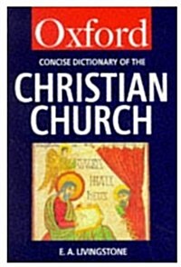 [중고] The Concise Oxford Dictionary of the Christian Church (Oxford Paperbacks) (Paperback, Abridged 2nd)