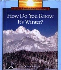 How Do You Know It's Winter? (Library)