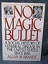 No Magic Bullet (Hardcover)