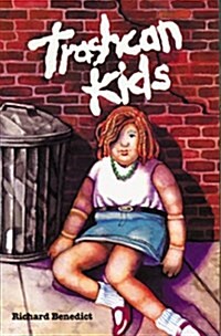 Trashcan Kids (Paperback)