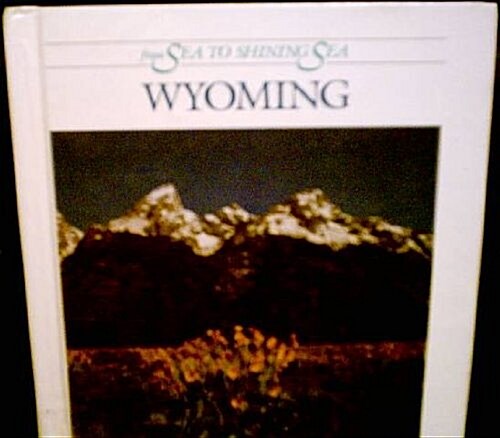 Wyoming from Sea to Shining Sea (Library)