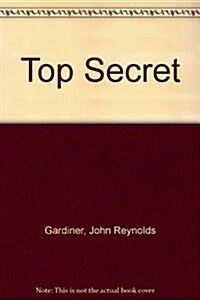 Top Secret (Mass Market Paperback, Reissue)