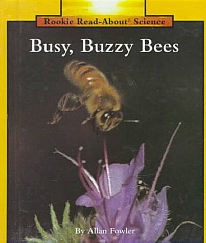 Busy, Buzzy Bees (Library)