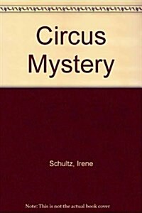 Circus Mystery (Paperback)