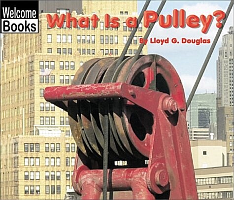 What Is a Pulley? (Library)