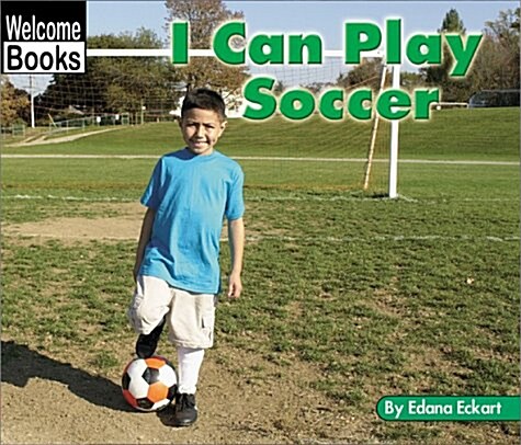 I Can Play Soccer (Library)