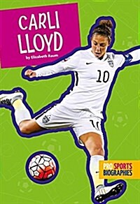 Carli Lloyd (Library Binding)