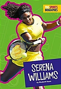 Serena Williams (Library Binding)