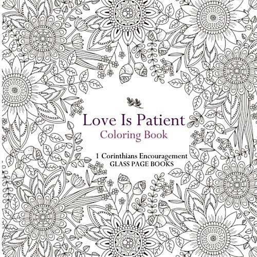 Love Is Patient Coloring Book (Paperback, CLR, CSM)