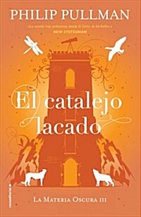 El Catalejo Lacado/ The Amber Spyglass (Hardcover)