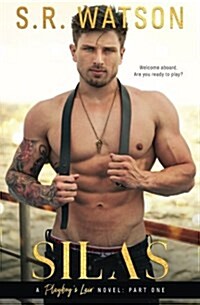 Silas: A Playboys Lair Novel (Paperback)